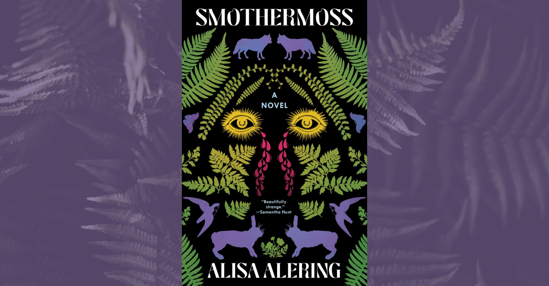 An Appalachian Gothic Fairytale: Alisa Alering’s “Smothermoss ...